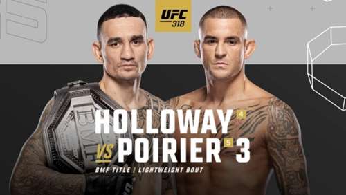UFC 318 HOLLOWAY VS POIRIER 3